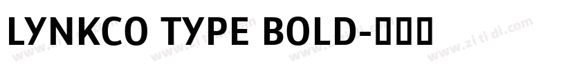 LYNKCO TYPE BOLD字体转换